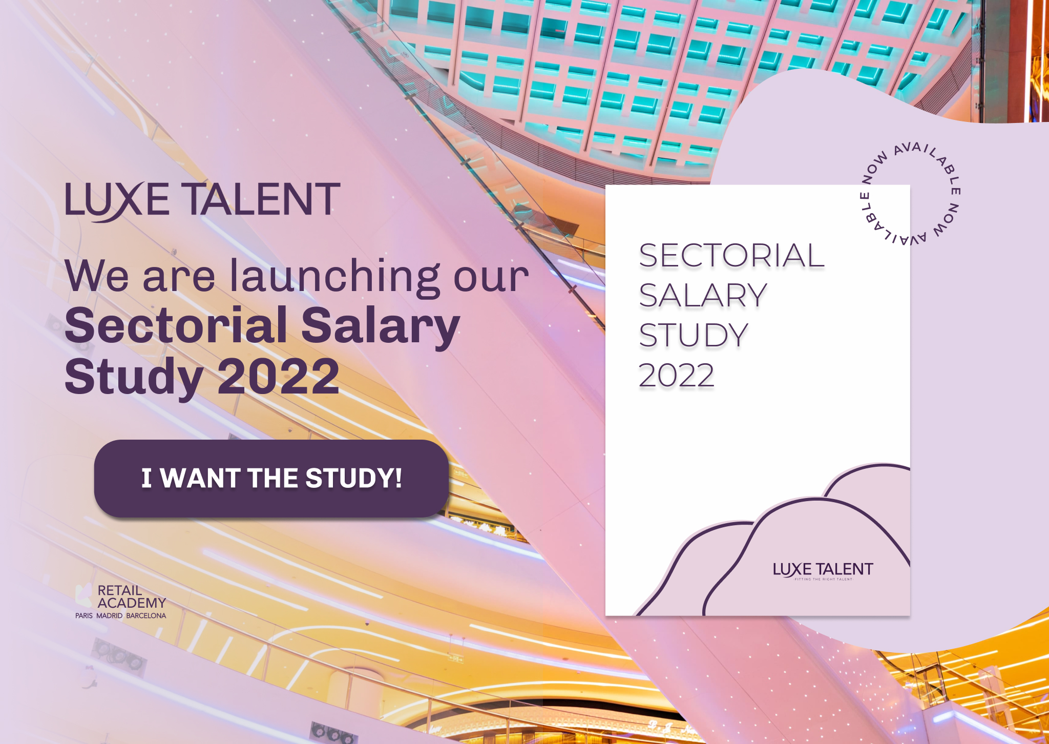 We are launching European Sectorial Salary Study 2022 by Luxe Talent, International Recruitment & Training Consultancy