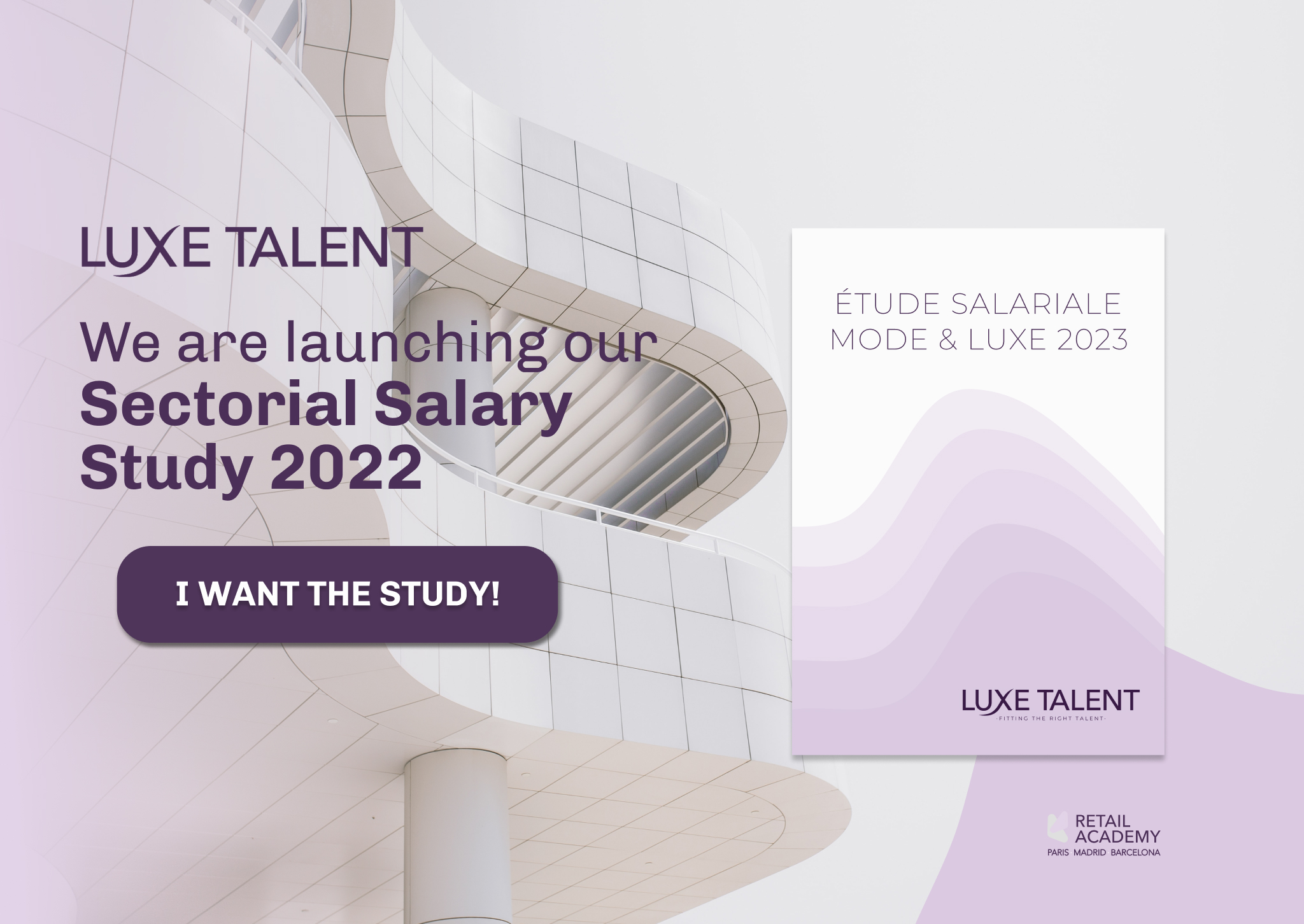 Salary Study Fashion & Luxury 2023 by Luxe Talent International Consultancy Specialized in Recruitment & Training