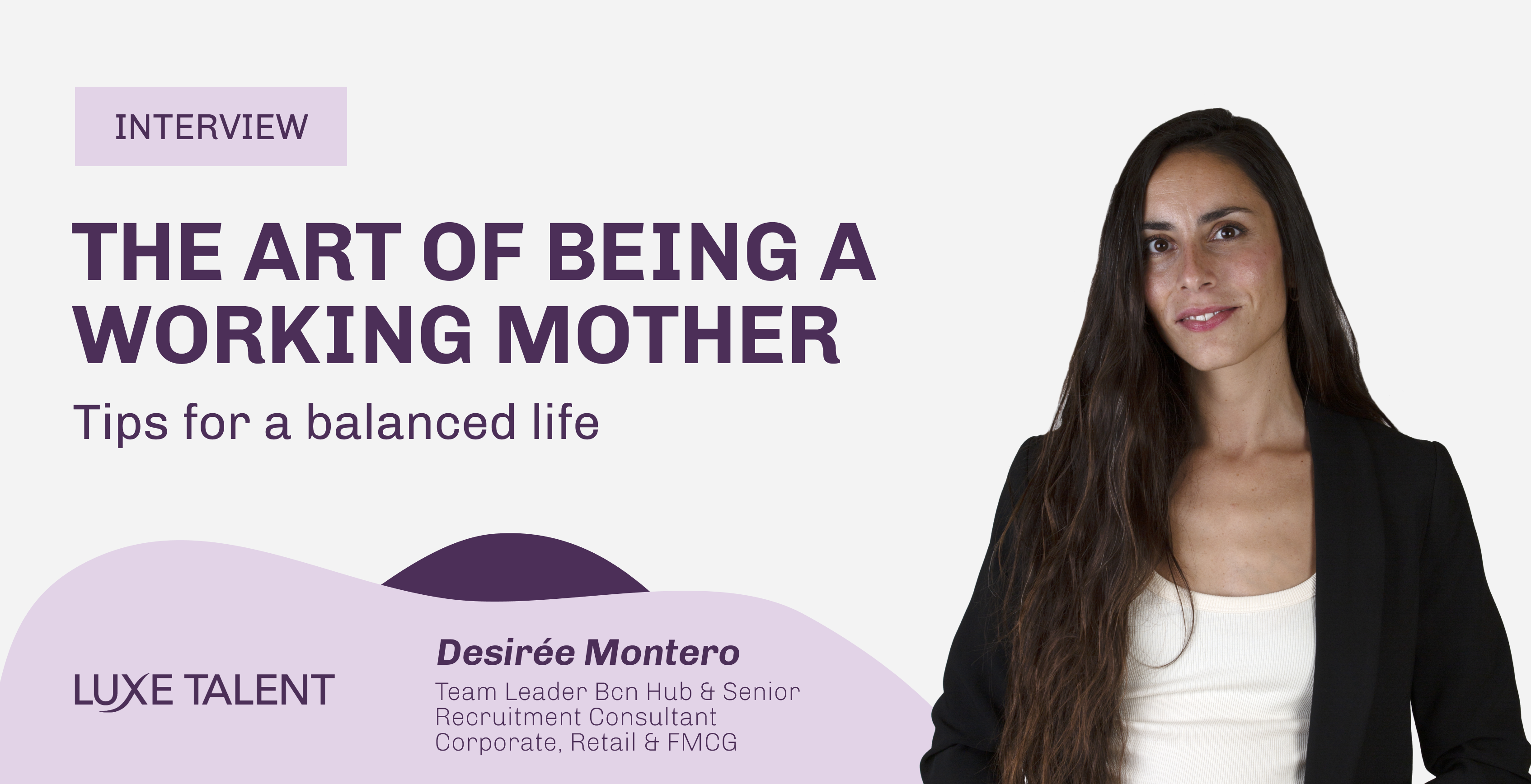 The art of being a Working Mother | "It takes a village to raise a child" | Blog | Luxe Talent